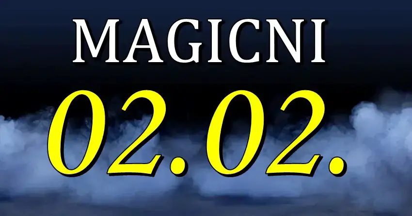 MOĆNI 02.02. STIŽE!!! Spremite se jer na taj dan će UNIVERZUM ISPUNITI ŽELJU ovih znakova zodijaka! MOĆNI 02.02. STIŽE!!! Spremite se jer na taj dan će UNIVERZUM ISPUNITI ŽELJU ovih znakova zodijaka!