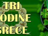 TRI GODINE SREĆE