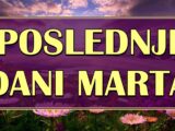 poslednji dani marta