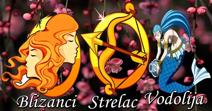 Blizanci, Strelčevi i Vodolije su osobe koja zaslužuju sreću, jer su pre svega osobe koje nose OSMEH i kada ih duša boli! Zato će im MART ostvariti VELIKU ŽELJU! Blizanci, Strelčevi i Vodolije su osobe koja zaslužuju sreću, jer su pre svega osobe koje nose OSMEH i kada ih duša boli! Zato će im MART ostvariti VELIKU ŽELJU!