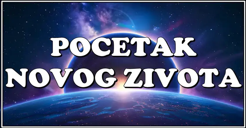 ZVEZDE im SPREMAJU IZNENADJENJE: Evo kojim zodijacima sledi POCETAK NOVOG ZIVOTA! ZVEZDE im SPREMAJU IZNENADJENJE: Evo kojim zodijacima sledi POCETAK NOVOG ZIVOTA!