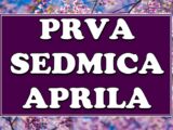 prva nedelja aprila