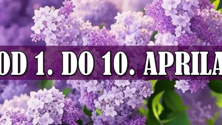 Od 1. do 10. aprila slede NAGLI PREOKRETI! Neko će ostvariti najveći uspeh u životu!