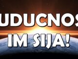 budućnost im sija