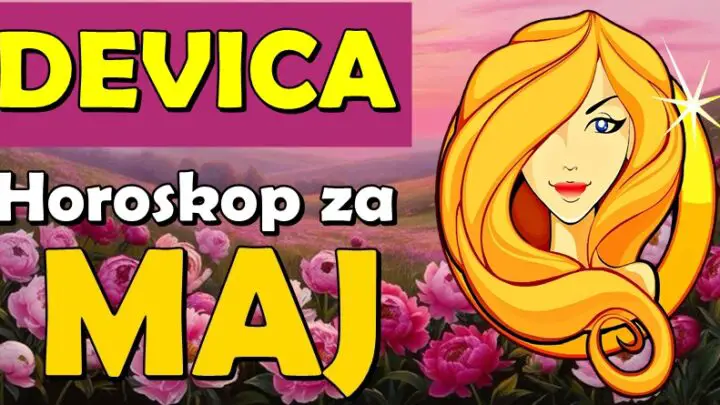 Moćan mesec pred Devicom – maj otvara vrata uspeha!