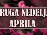 druga nedelja aprila