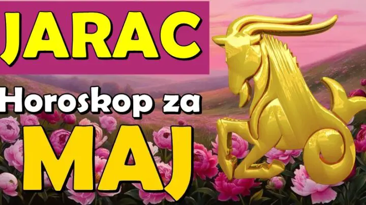 Maj je tvoj mesec, Jarče! Sada koračaš ka vrhu bez osvrtanja!