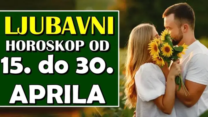 Ljubavni obrt od 15. do 30. aprila: Neko se vraća, neko zauvek odlazi!