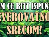 NEVEROVATNA SREĆA