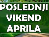 poslednji vikend aprila