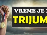 vreme je za trijumf