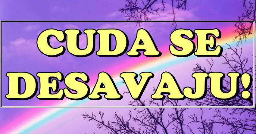 Čuda se dešavaju! Ova tri znaka dobijaju sve o čemu su maštali! Čuda se dešavaju! Ova tri znaka dobijaju sve o čemu su maštali!