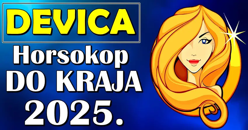 Do kraja 2025. Device pišu svoju sudbinu: Vreme je za pobedu, ljubav i lični trijumf! Do kraja 2025. Device pišu svoju sudbinu: Vreme je za pobedu, ljubav i lični trijumf!