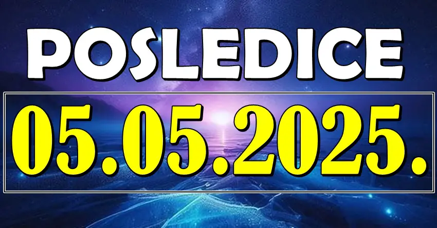 Stigao je 5.5.2025: TRI PETICE u datumu donose SUDBINSKI PREOKRET i NEVIĐENU SREĆU za OVA TRI ZNAKA! Stigao je 5.5.2025: TRI PETICE u datumu donose SUDBINSKI PREOKRET i NEVIĐENU SREĆU za OVA TRI ZNAKA!