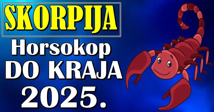 Do kraja 2025. Škorpija piše svoju sudbinu: Vreme je za pobedu! Do kraja 2025. Škorpija piše svoju sudbinu: Vreme je za pobedu!