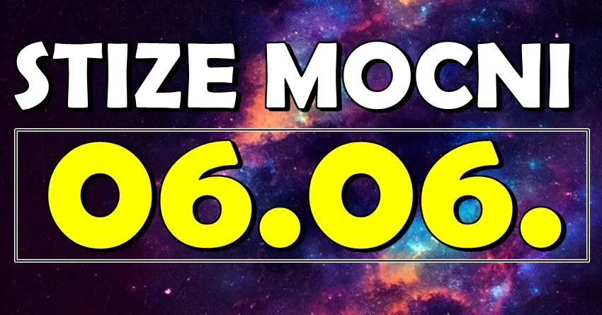 Dolazi dan moći: 6.6. budi sudbinu ovih horoskopskih znakova! Dolazi dan moći: 6.6. budi sudbinu ovih horoskopskih znakova!