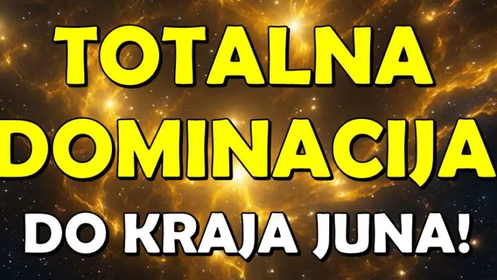 DO KRAJA JUNA – OVI ZNAKOVI VODE IGU: Njihova DOMINACIJA je NEZAUSTAVLJIVA!