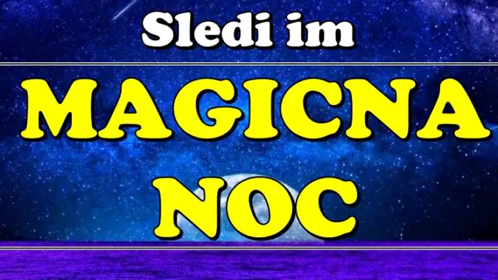 MAGIČNA NOĆ DOLAZI: U OVIM znacima budi se davno uspavana moć!