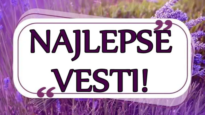 Ako si među njima – pripremi se za NAJBOLJE vesti u svom životu!