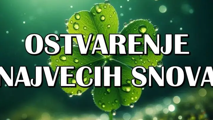 DA LI SI MEĐU NJIMA? Ova 4 znaka su IZABRANA da ostvare NAJVEĆE SNOVE!