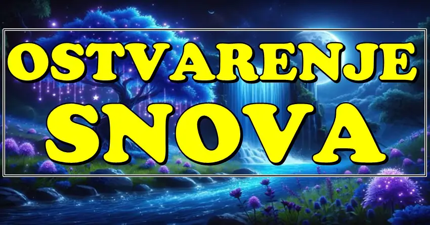 ZVEZDE DONOSE OSTVARENJE SNOVA: Kraj juna i početak jula MENJA SVE za ove ZNAKOVE! ZVEZDE DONOSE OSTVARENJE SNOVA: Kraj juna i početak jula MENJA SVE za ove ZNAKOVE!