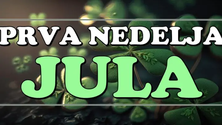 ŠOK U PRVOJ NEDELJI JULA: Ovi znakovi dobijaju ono o čemu su sanjali – vreme SREĆE je počelo!