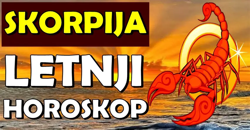 Leto u znaku moći: Škorpija osvaja sve što poželi! Leto u znaku moći: Škorpija osvaja sve što poželi!