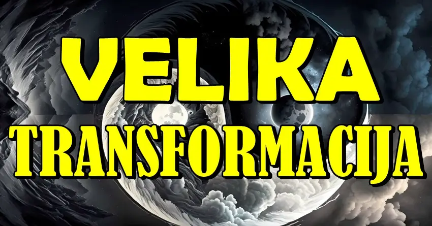 VELIKA TRANSFORMACIJA: OVI znaci više nikad neće biti isti! VELIKA TRANSFORMACIJA: OVI znaci više nikad neće biti isti!