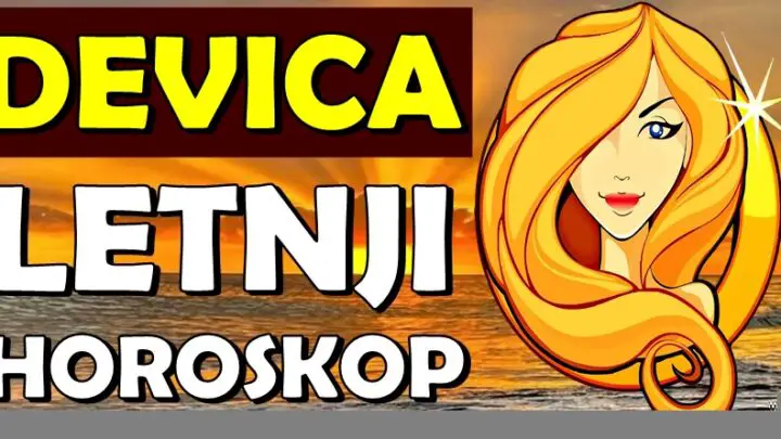 Leto donosi moć Devici: Sve što ste čekali – sad se ostvaruje!