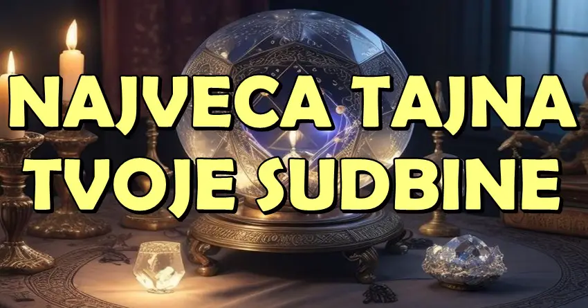 NAJVEĆA TAJNA VAŠE SUDBINE SE OTKRIVA: Pogledajte šta VAS očekuje do kraja godine! NAJVEĆA TAJNA VAŠE SUDBINE SE OTKRIVA: Pogledajte šta VAS očekuje do kraja godine!