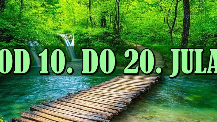 NEBO PIŠE NOVA PRAVILA: Od 10. do 20. jula sledi sudbinski obrt za sve znakove – neko dobija sve, neko mora da pusti!