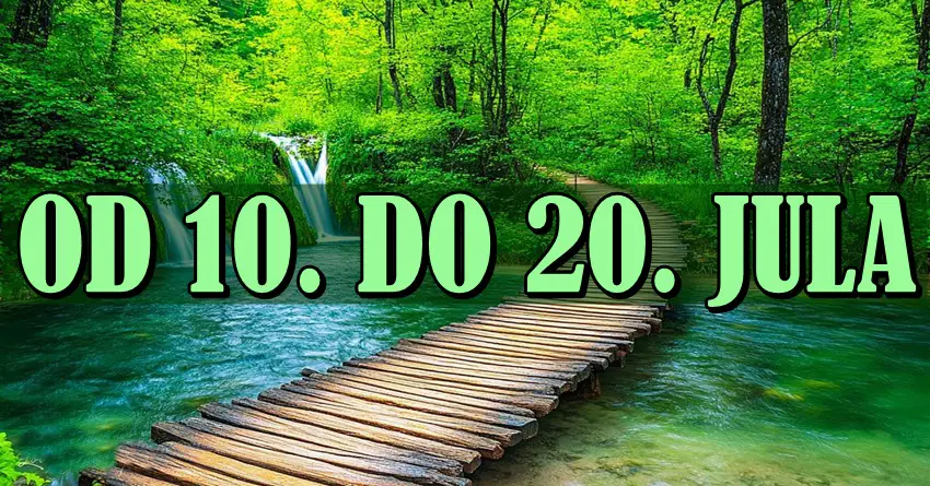 NEBO PIŠE NOVA PRAVILA: Od 10. do 20. jula sledi sudbinski obrt za sve znakove – neko dobija sve, neko mora da pusti! NEBO PIŠE NOVA PRAVILA: Od 10. do 20. jula sledi sudbinski obrt za sve znakove – neko dobija sve, neko mora da pusti!