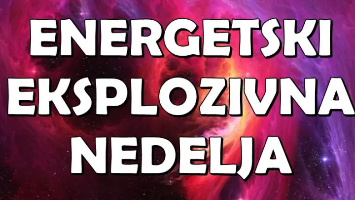 ENERGETSKI EKSPLOZIVNA NEDELJA: Ovi znaci više neće moći da se kriju – vreme za DOMINACIJU!