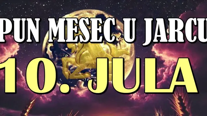 PUN MESEC U JARCU 10. JULA MENJA IGRU: Ovim ZNACIMA donosi KARMIČKE ODLUKE i SUDNINSKI USPEH!