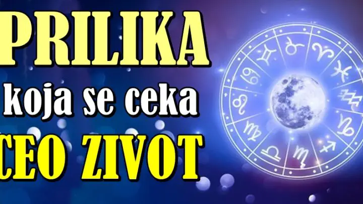 NE PROPUSTITE OVO: Ova četiri znaka dobijaju šansu koju čekaju ceo život!