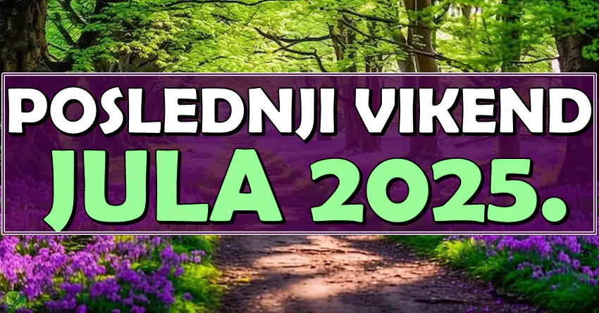 POSLEDNJI VIKEND JULA MENJA SVE: Ovi znaci ulaze u sudbinski krug LJUBAVI, NOVCA i ISTINE! POSLEDNJI VIKEND JULA MENJA SVE: Ovi znaci ulaze u sudbinski krug LJUBAVI, NOVCA i ISTINE!