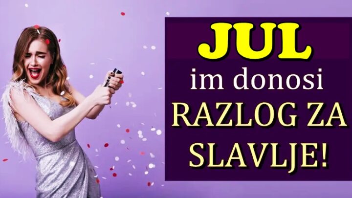 JUL IM MENJA SUDBINU: Ovi znakovi imaju razlog za SLAVLJE – Sledi ostvarenje velikih snova!