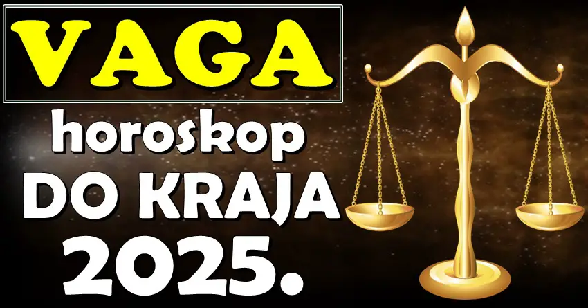 DO KRAJA 2025. VAGE SE DIŽU IZ PEPELA: Počinje njihov najvažniji period! DO KRAJA 2025. VAGE SE DIŽU IZ PEPELA: Počinje njihov najvažniji period!