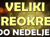 SVE SE MENJA DO NEDELJE: Veliki preokret za OVU četvorku zodijaka!