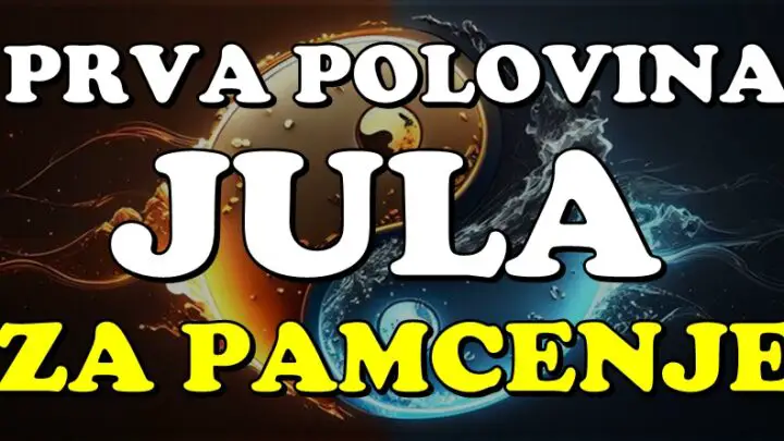 ZAPAMTIĆE OVAJ JUL: Prvih 15 dana donosi PREOKRET koji su čekali!