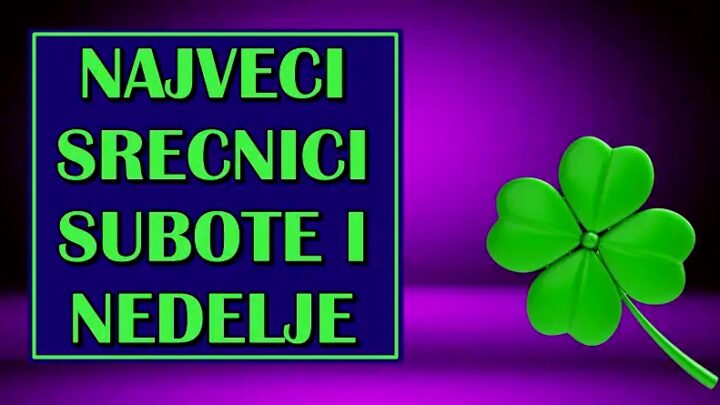 SREĆA STIŽE U SUBOTU I NEDELJU: OVA ČETIRI ZNAKA ĆE DOBITI ŠANSU KOJU NE SMEJU PROPUSTITI!