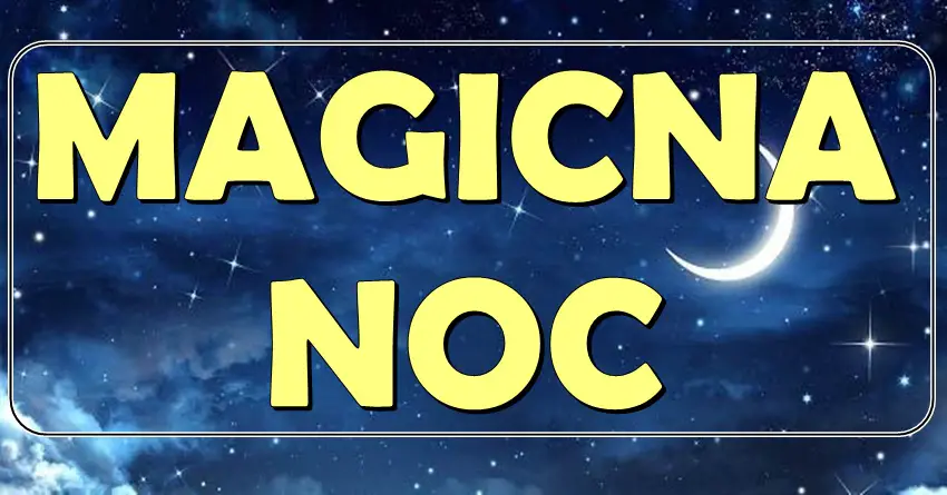 Magična noć donosi ljubavnu čaroliju: proverite da li ste među srećnicima! Magična noć donosi ljubavnu čaroliju: proverite da li ste među srećnicima!