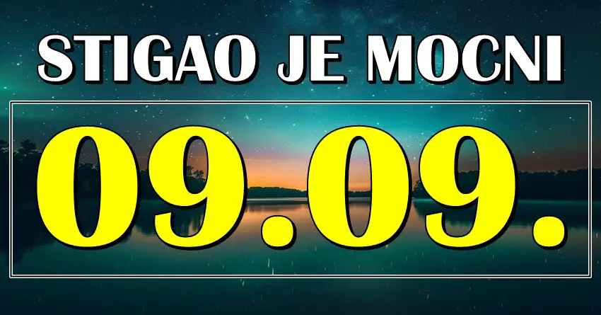 NEVEROVATAN PREOKRET! Od 9.9. ova 3 znaka dobijaju SVE – novac, ljubav i moć! NEVEROVATAN PREOKRET! Od 9.9. ova 3 znaka dobijaju SVE – novac, ljubav i moć!