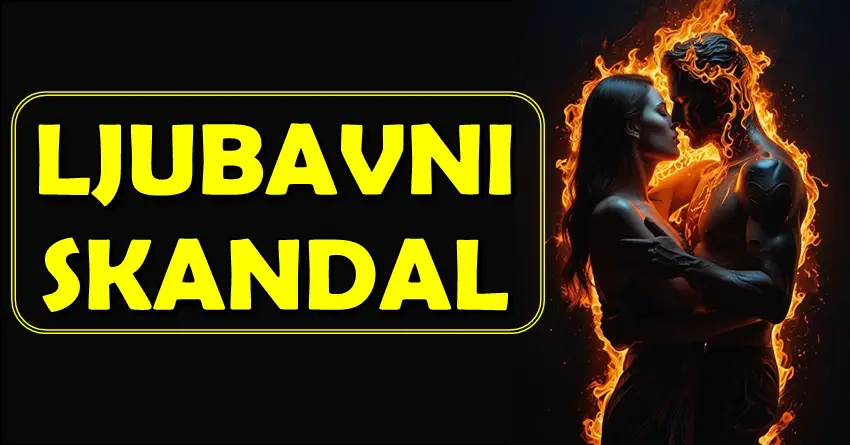 Ljubavni SKANDAL! Ovi znakovi ulaze u emotivni haos, ali izlaze srećniji nego ikad!