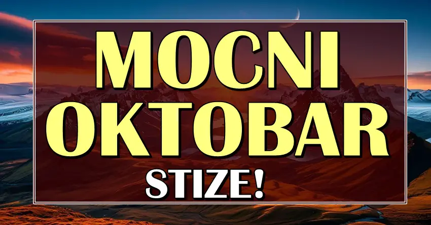 MOĆNI OKTOBAR kuca na vrata: Od sutra ova 3 znaka doživljavaju OSTVARENJE SNOVA!